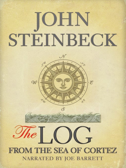 Title details for The Log from the Sea of Cortez by John Steinbeck - Available